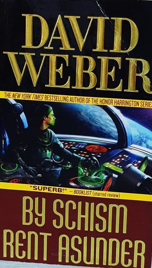 By Schism Rent Asunder (Safehold)