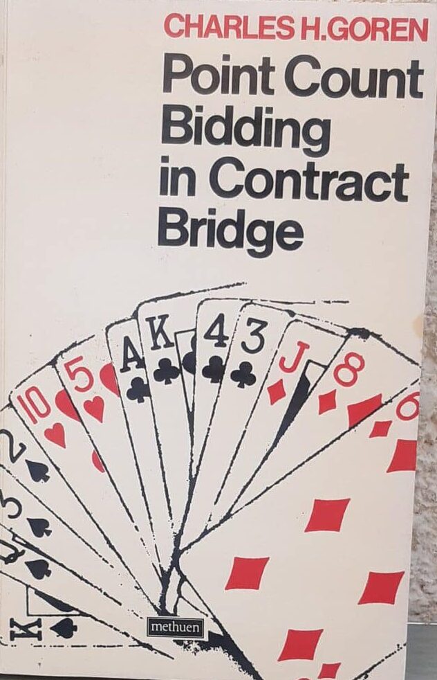 Contract Bridge for Beginners: A Simple Concise Guide on Bidding and Play for the Novice (Including Point Count Bidding)