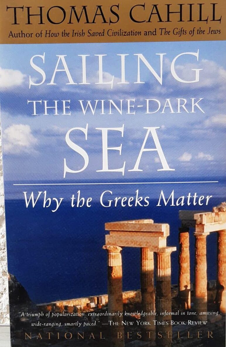 Sailing the Wine - Dark Sea: Why the Greeks Matter