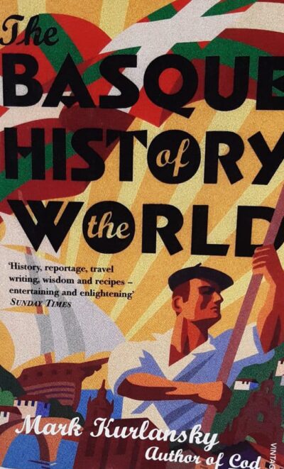 The Basque History of the World: The Story of a Nation