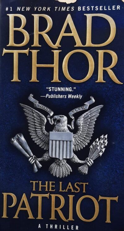 The Last Patriot: A Thriller