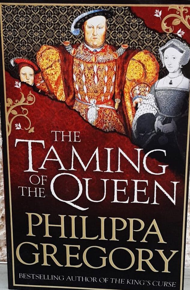 The Taming of the Queen - The Tudor Court Novels 4