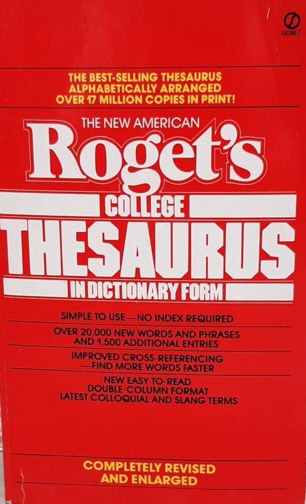 The new American Roget's college thesaurus: in dictionary form