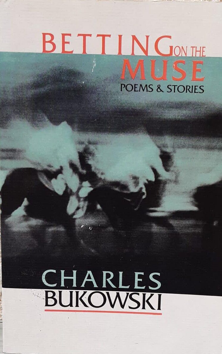 Betting on the muse - Poems & stories