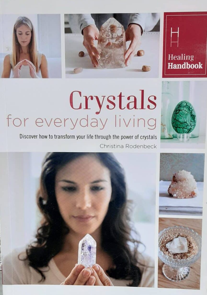 Crystals - for everyday living