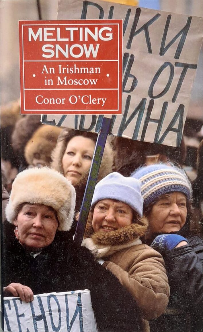 Melting snow - an Irishman in Moscow