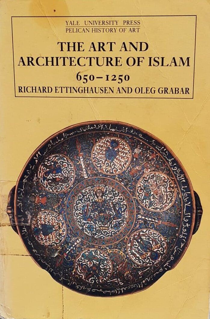 The art and architecture of Islam 650-1250
