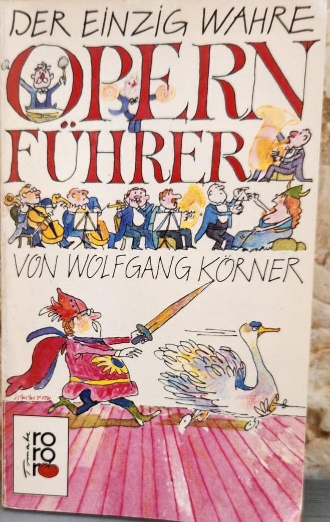 Der einzig wahre opernfuhrer