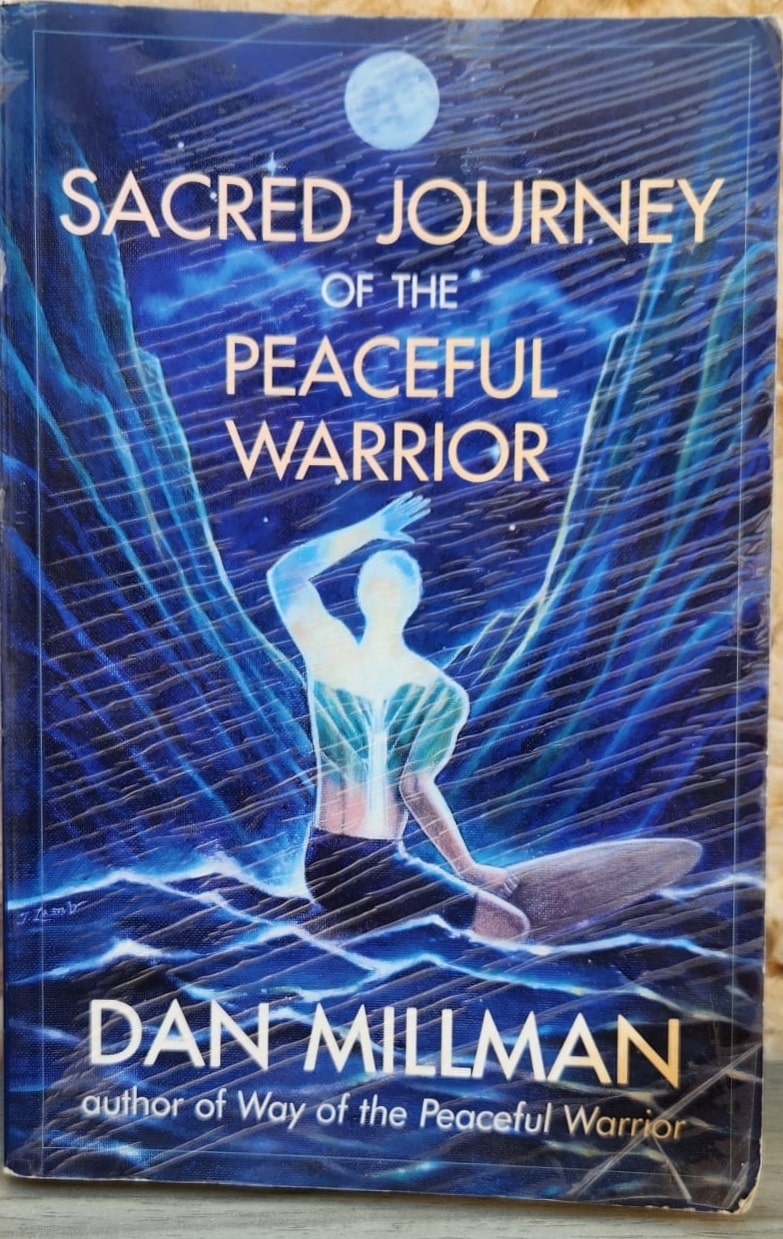 Sacred Journey of the Peaceful Warrior
