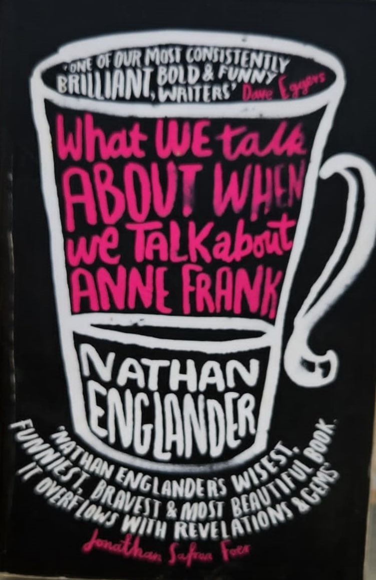 What we talk about when we talk about Anne Frank