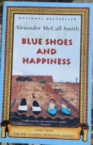 Blue Shoes and Happiness (No. 1 Ladies Detective Agency, Book 7)_Alexander Mccall Smith