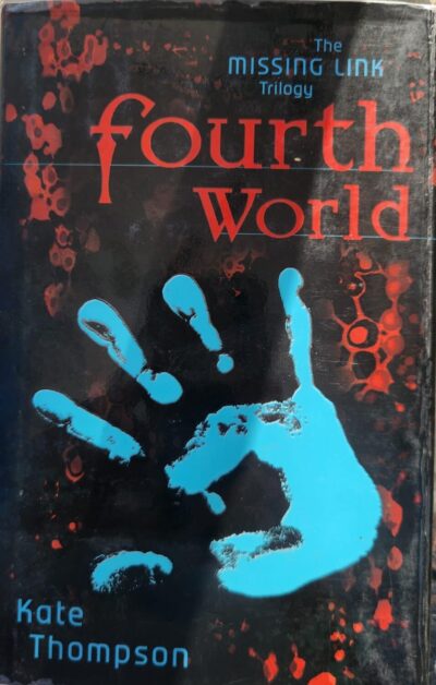 Fourth World - Book One of the Missing link Trilogy