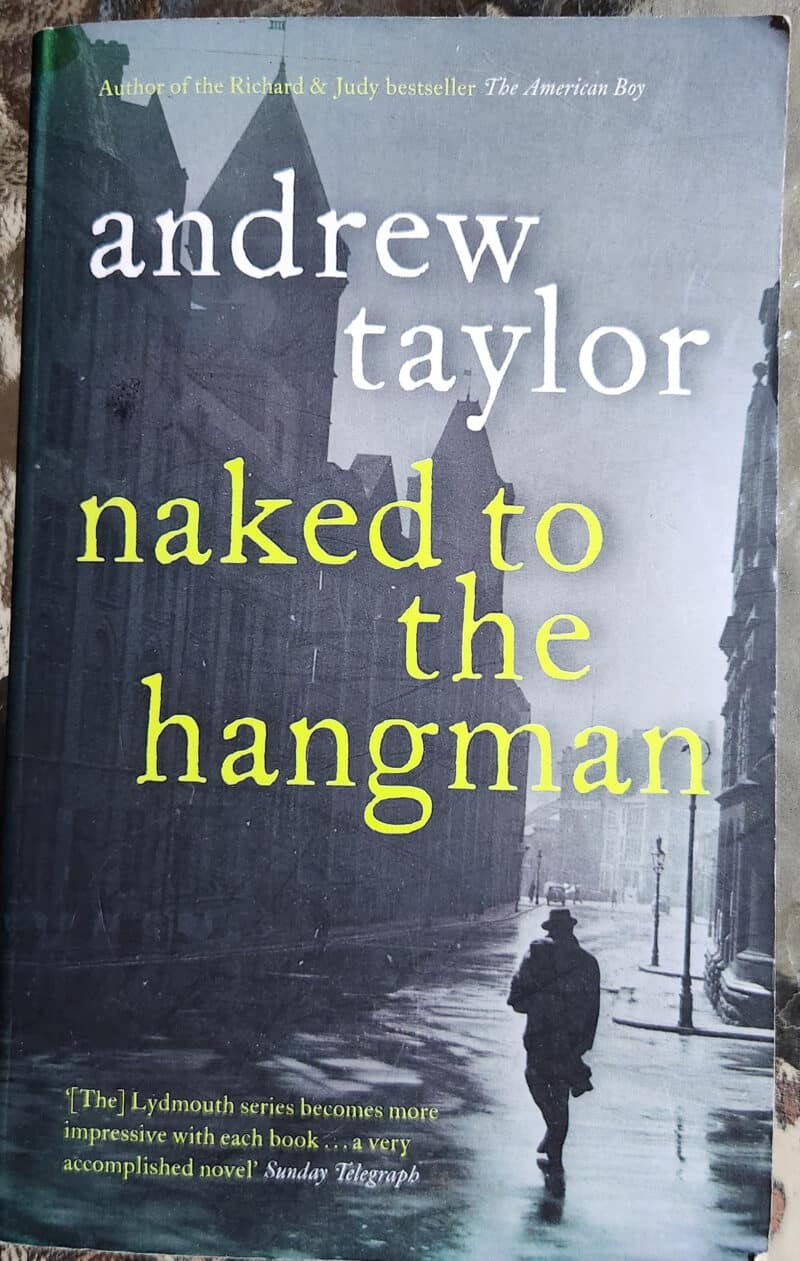 Naked to the hangman_Andrew Taylor