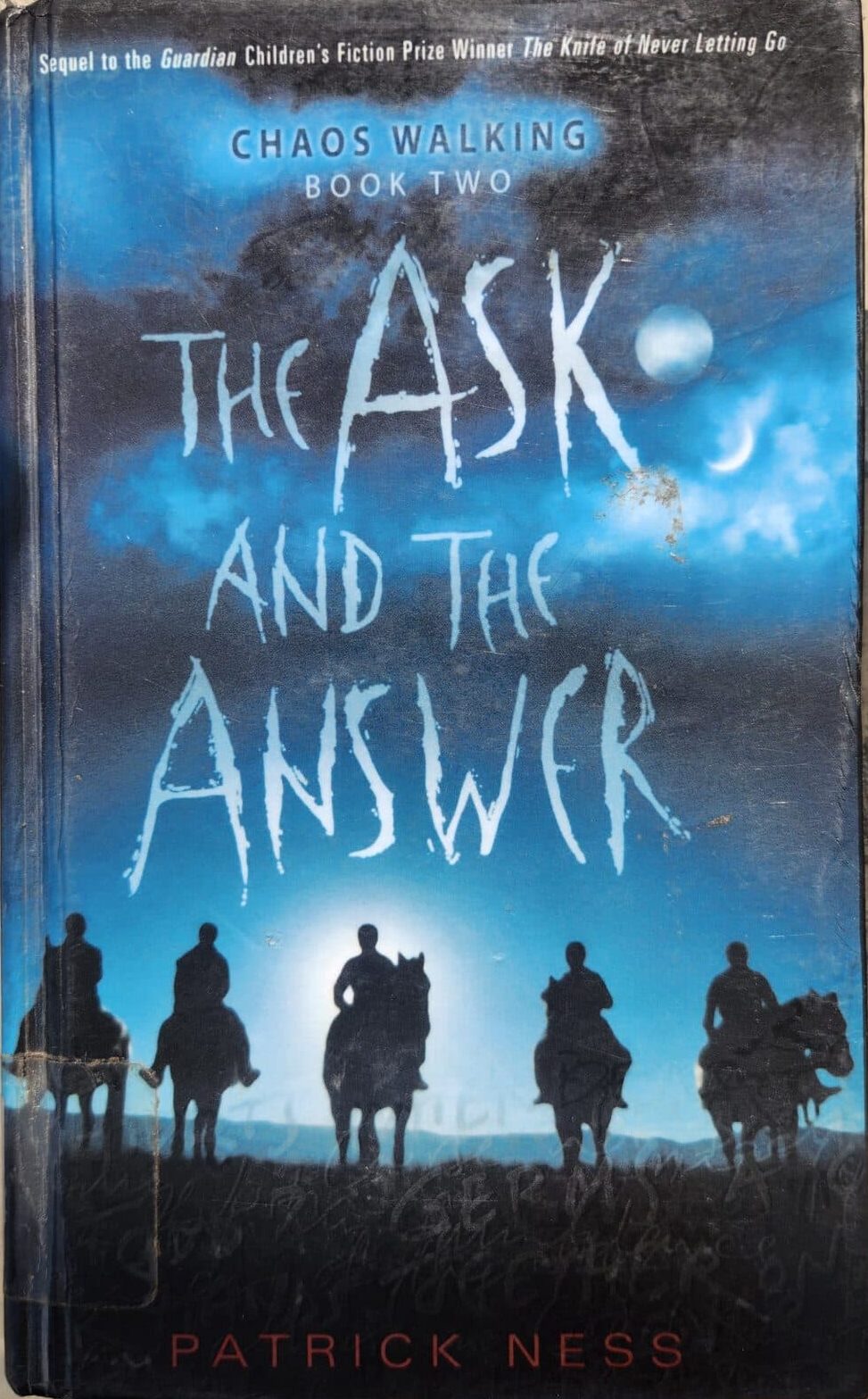 The Ask and the Answer - Chaos Walking - Book Two