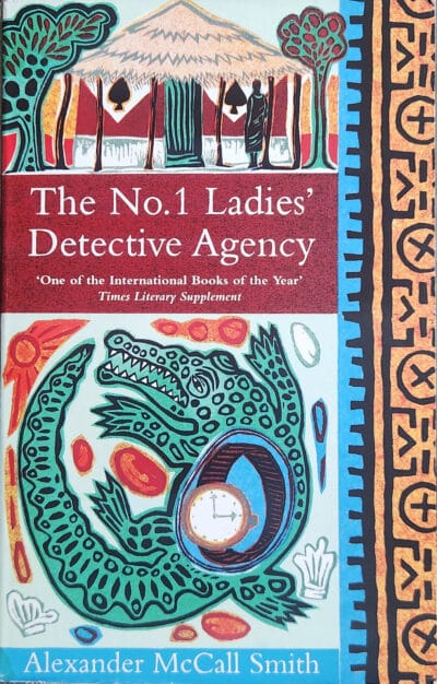 The no. 1 ladies' detective agency_Alexander Mccall Smith
